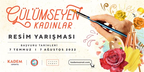 GÜLLER DİYARI ISPARTA’DAN “GÜLÜMSEYEN KADINLAR” KONULU RESİM YARIŞMASI